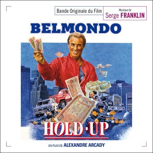  Hold-up / Dernier été à Tanger - musique de Serge Franklin (Music Box Records)