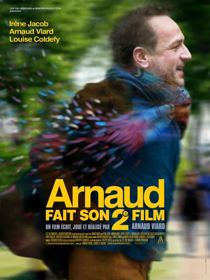 Arnaud fait son 2e film (Arnaud Viard, 2015)