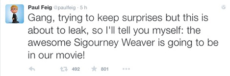 Paul Feig Tweet - Sigourney Weaver