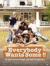 Everybody Wants Some !!