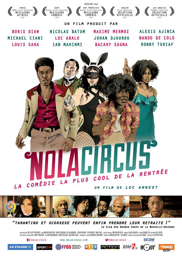 Nola Circus (Luc Annest, 2016)