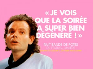 Nuit Bande de potes - Festival Lumière 2016 - Mes meilleurs copains (Jean-Parie Poiré, 1989)