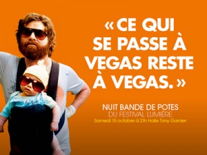 Nuit Bande de potes - Festival Lumière 2016 - Very Bad Trip (Todd Phillips, 2009)