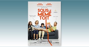 sorties Comédie du 19 avril 2017 : Sous le même toit