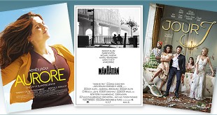 Sorties Comédie du 26 avril 2017 : Aurore, Jour J, Manhattan (reprise)