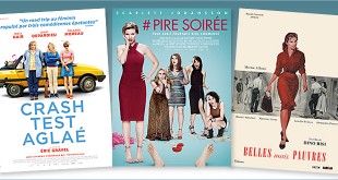 sorties Comédie du 2 août 2017 : # Pire soirée, Crash Test Aglaé, Belles mais pauvres (reprise)