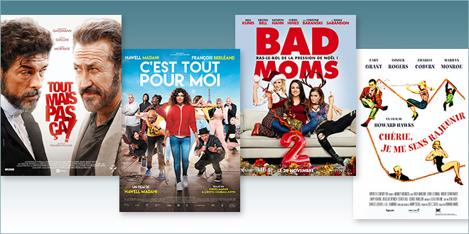 Toutes les sorties Comédie du 29 novembre 2017 : Tout mais pas ça !, C'est tout pour moi, Bad Moms 2, Chérie, je me sens rajeunir (reprise).