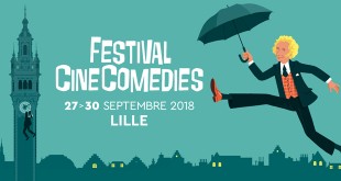 Lancement du premier Festival CineComedies du 27 au 30 septembre 2018 à Lille
