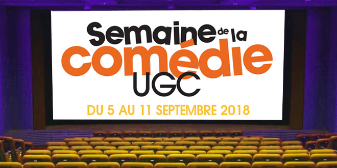 Semaine de la Comédie UGC 2018