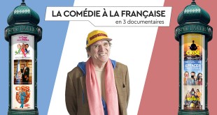 La Comédie à la française en 3 documentaires