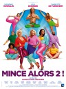 Mince Alors 2 : La rechute