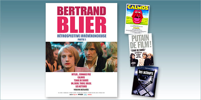 sorties Comédie du 4 janvier 2023 : Rétrospective Bertrand Blier (Calmos, Tenue de soirée, Les Acteurs).
