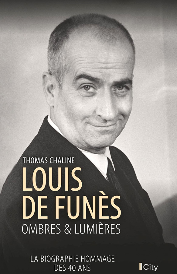 Louis de Funès, Ombres & lumières de Thomas Chaline (Éditions City)