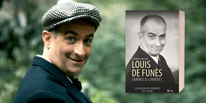 Louis de Funès, Ombres & lumières de Thomas Chaline (Éditions City)