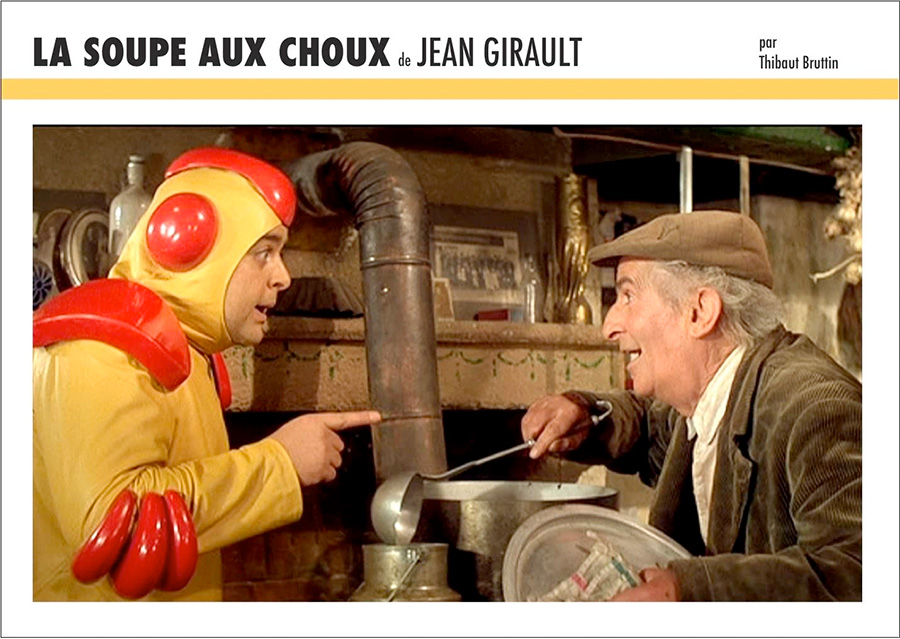 La Soupe aux choux de Jean Girault de Thibaut Bruttin (Yellow Now)