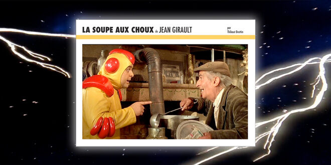 La Soupe aux choux de Jean Girault de Thibaut Bruttin (Yellow Now)