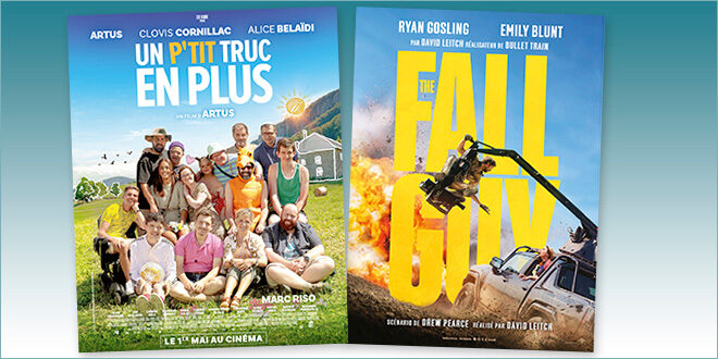 sorties Comédie du 1 mai 2024 : Un p’tit truc en plus, The Fall Guy