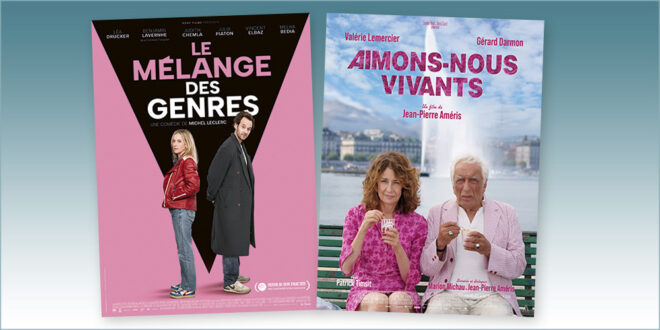 sorties Comédie du 16 avril 2025 : Le Mélange des genres, Aimons-nous vivants