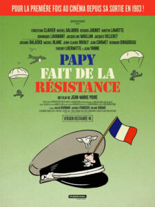 Papy fait de la résistance (Jean-Marie Poiré, 1983) Papy fait de la résistance (Jean-Marie Poiré, 1983)