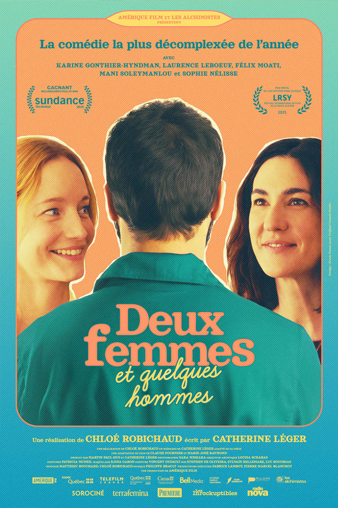 Deux femmes et quelques hommes (Chloé Robichaud, 2026) Deux femmes et quelques hommes (Chloé Robichaud, 2026)