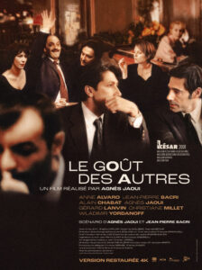 Le Goût des autres (Agnès Jaoui, 2000) Le Goût des autres (Agnès Jaoui, 2000)