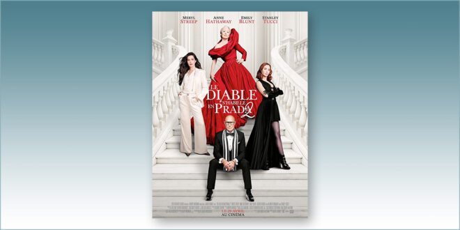 sorties Comédie du 29 avril 2026 : Le Diable s'habille en Prada 2