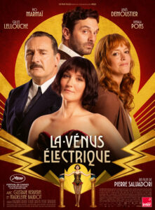 La Vénus électrique (Pierre Salvadori, 2026) La Vénus électrique (Pierre Salvadori, 2026)
