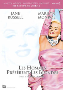 Les Hommes préfèrent les blondes (Gentlemen prefer Blonds) de Howard Hawks (1953) Les Hommes préfèrent les blondes (Gentlemen prefer Blonds) de Howard Hawks (1953)