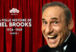 La folle histoire de Mel Brooks (1926-1969) Partie 1