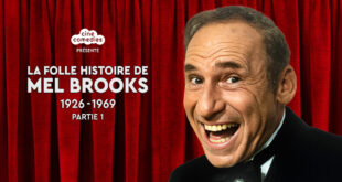 La folle histoire de Mel Brooks (1926-1969) Partie 1