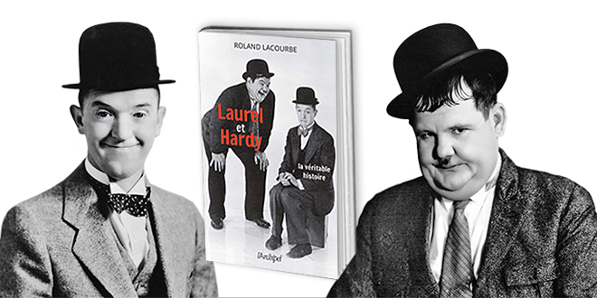 Laurel et Hardy, la véritable histoire (L'Archipel)
