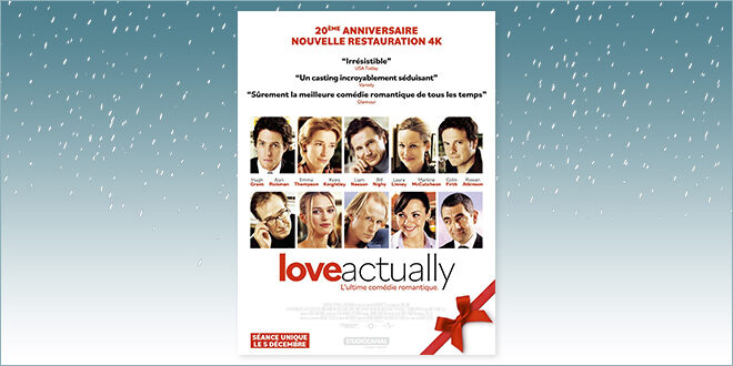 sorties Comédie du 5 décembre 2023 : Love Actually (2003) en version restaurée 4K